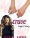 [Crave 02] • Faye's Story